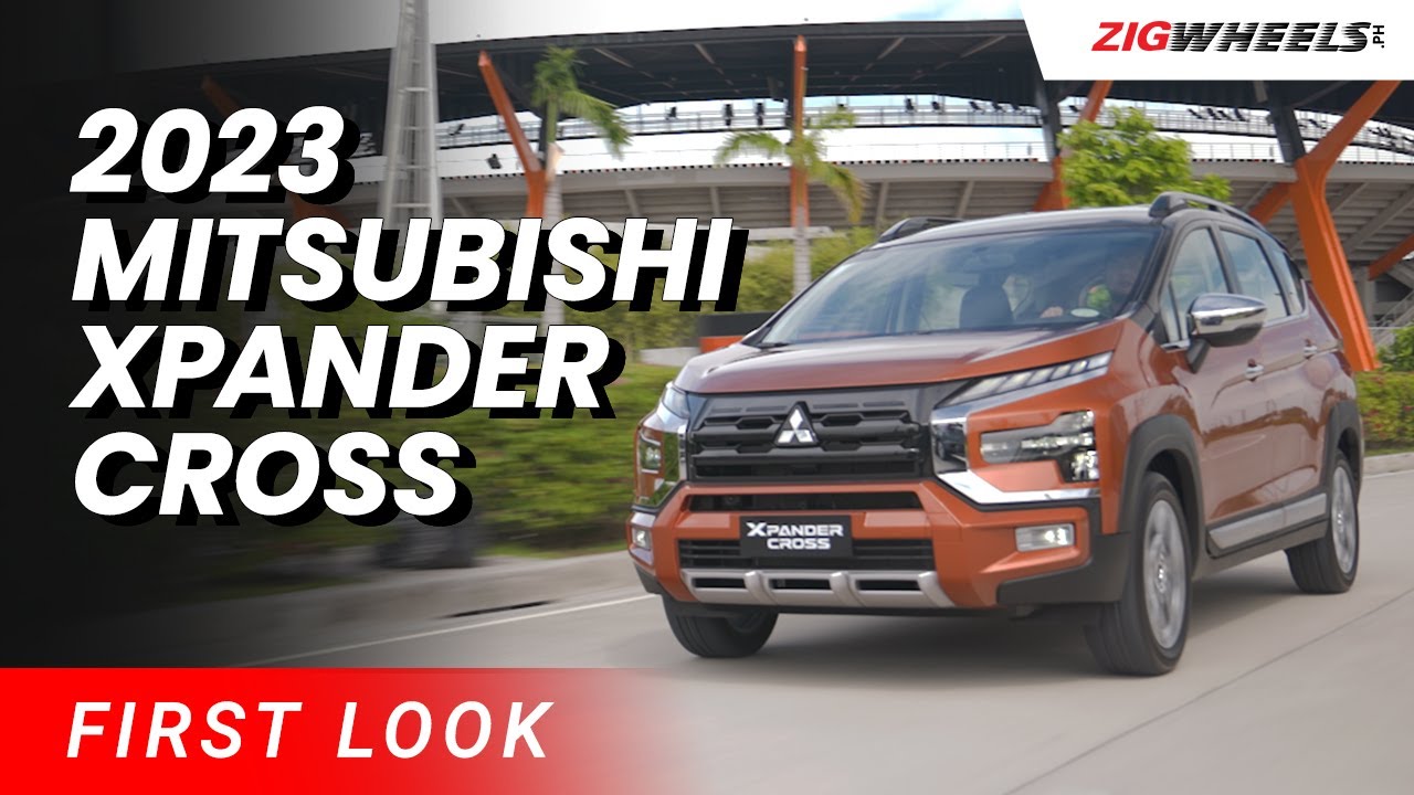 2023 Mitsubishi Xpander Cross First Look | Zigwheels.Ph
