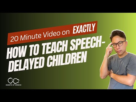 How to Teach Speech Delayed Children