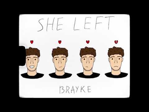 Brayke - She Left (prod. Paryo)