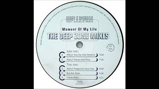 Bobby D'Ambrosio - Moment Of My Life (Matty's Classic Club Show)