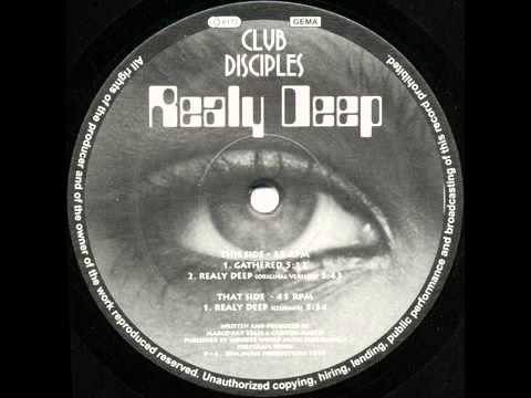 Club disciples - Realy deep