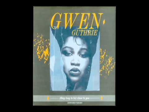 Gwen Guthrie - Close to you