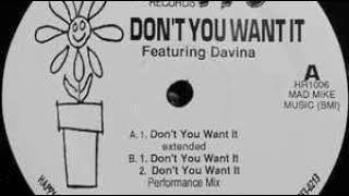 Davina - Don't You Want It (Performance Mix)