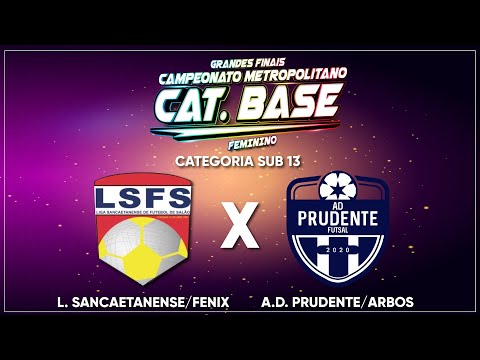 FINAL DO CAMPEONATO METROPOLITANO FEMININO- SUB 13 - #LIGASANCAETANENSE X #ADPRUDENTE