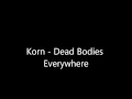 Dead Bodies Everywhere Remix KoRn 