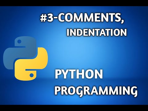 3 Python Indentation Comments Python In Hindi