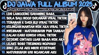 Download lagu DJ JAWA TERBARU 2025 FULL BASS - DJ LDR LANGGENG DAYANING RASA🎶DJ BOLA BALI NGGO DOLANAN mp3
