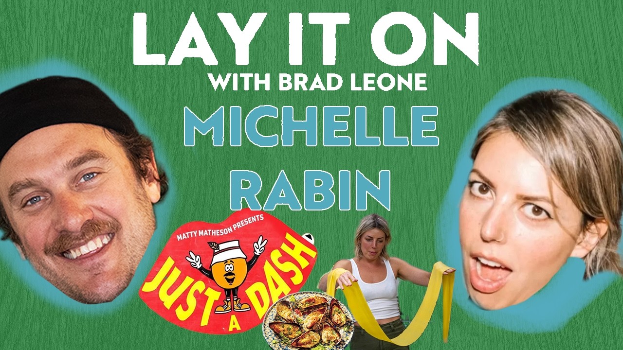 Breaking the Internet (and the FAA) with Michelle Rabin | Lay it On | Brad Leone podcast