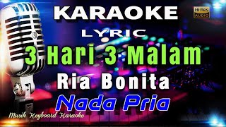 Download lagu Tiga Hari Tiga Malam - Nada Pria Karaoke Tanpa Vokal mp3 Download lagu Tiga Hari Tiga Malam - Nada Pria Karaoke Tanpa Vokal mp3