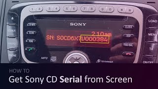 How to get Ford Sony CD serial number from screen [Easy]