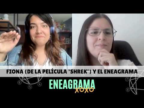 Fiona (de la película de Shrek) y el Eneagrama | Episodio 6 pt. 2