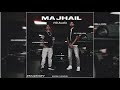 Majhail (Audio)