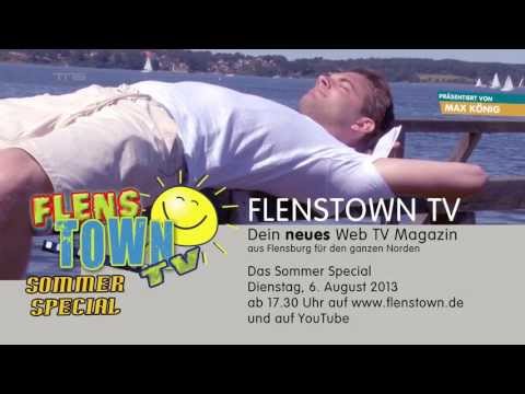 Sommer, Sonne, Strand & Max - FLENSTOWN TV ist zurück!