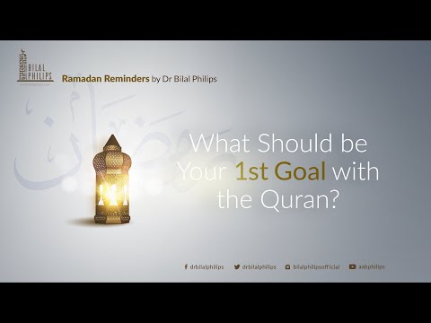 What Should be Your 1st Goal with the Quran? - Ramadan Reminder 14