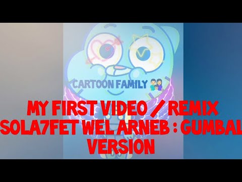 The First Video / LBooBa Amir : Sola7fet Wel Arneb ➡️ Gumbal Version