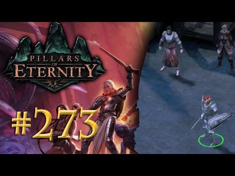 Let's Play Pillars of Eternity #273: Wiedersehen mit Raedrick (Blind /Expert / Deutsch)