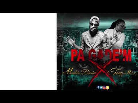 PA GADEM   Master Brain Feat  TONYMIX