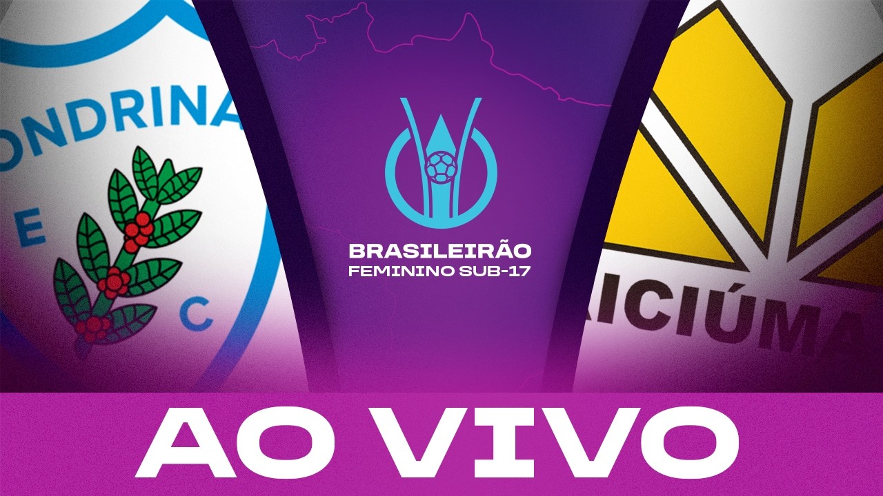 AO VIVO COM IMAGENS: LONDRINA x CRICIÚMA | BRASILEIRÃO FEMININO SUB-17