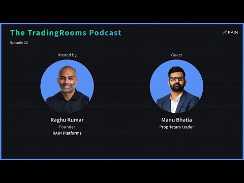 TradingRooms Podcast, E26: Manu Bhatia - How a IIT Graduate Became a Highly Profitable System Trader