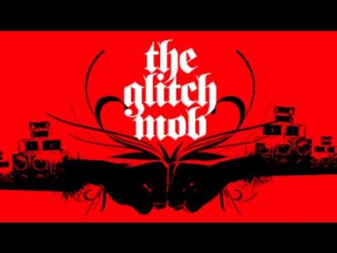 Glitch Mob Low End Theory Podcast (Whole)