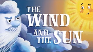 The Wind and the Sun (An original version by TheFableCottage.com)