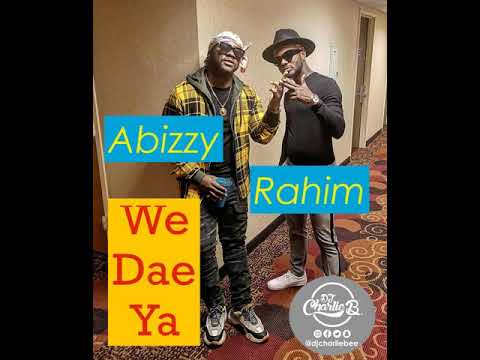 SIERRA LEONE MUSIC | Abizzy x Rahim - WE DAE YA