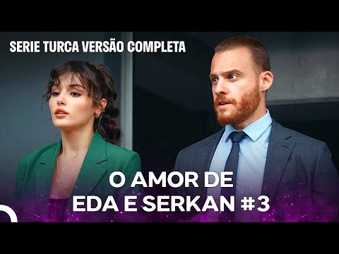 O Amor De Eda e Serkan #3