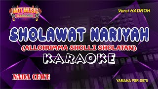 Download lagu SHOLAWAT NARIYAH - KARAOKE (NADA CEWE) mp3