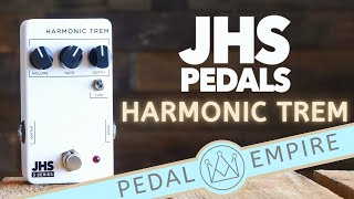 Video thumbnail for JHS 3 Series Harmonic Trem - Pedal Empire by Pedal Empire