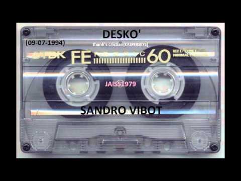 DESKO' (09- 07 -1994) SANDRO VIBOT