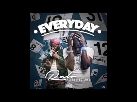 Ralo X Lucci Everyday [Prod.  Charles]