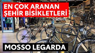 Mosso Legarda Şehir bisikleti serisi incelemesi  2022 / House Of Bike 