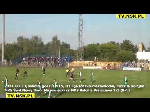 tv.nsk.pl 2014-08-23 MKS Świt Nowy Dwór Mazowiecki - MKS Polonia Warszawa kibice też grali o flagę