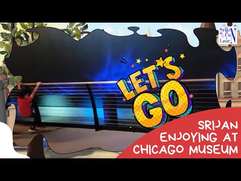 Srijan Visits Chicago Museum (Part-1) | Learning Videos For Toddlers | Kids Video For Kids