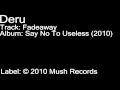 Deru - Fadeaway 