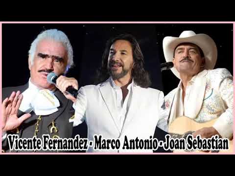 Vicente Fernandez, Joan Sebastian, Marco Antonio Solís Mix de Diamante Lo Mejor De Lo Mejor