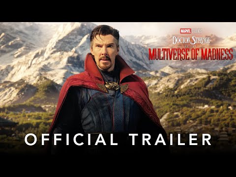 DOCTOR STRANGE IN THE MULTIVERSE OF MADNESS - New Trailer