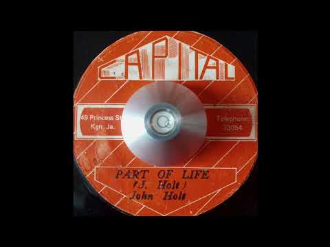 John Holt - Part Of Life (Capital) 1972