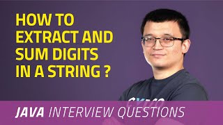 How to Extract and Sum Digits in a String? | JAVA INTERVIEW QUESTIONS