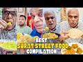 BEST STREET FOOD COMPILATION OF SURAT GUJARAT