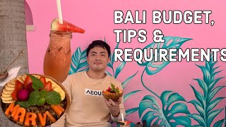 BALI, INDONESIA ep1 | Budget, Tips and Requirements