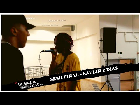 Batalha Griot #1 - Semi Final - Saulin x Dias