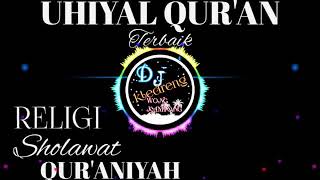 Download lagu Dj uhiyal qur'an mp3 Download lagu Dj uhiyal qur'an mp3