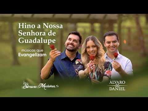 Hino À Nossa Senhora De Guadalupe - Simone…