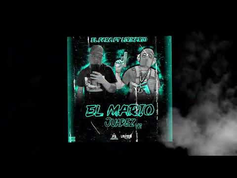 El Mario juarez v2-El Farabelico (feat.El Lirikario)