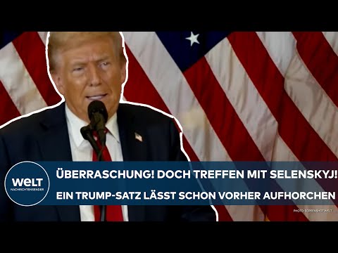 UKRAINE-KRIEG: Überraschung! Treffen mit Selenskyj! Ein Satz von Trump lässt schon vorher aufhorchen