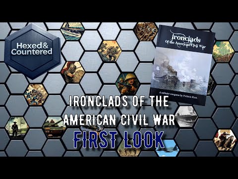 Ironclads of the American Civil War - First Look