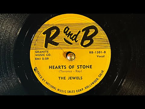 THE JEWELS  HEARTS OF STONE 1954 Doo Wop 78rpm