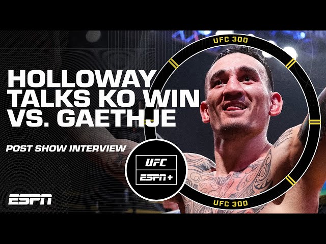Boxing veteran dies after seizure, UFC 300 isn't Max Holloway's biggest