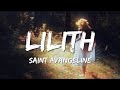 Lilith - Saint Avangeline (Lyrics)